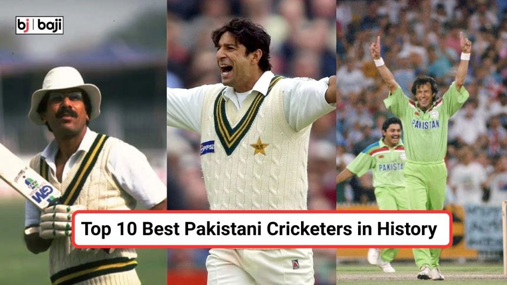 Best Pakistani Cricketers in History