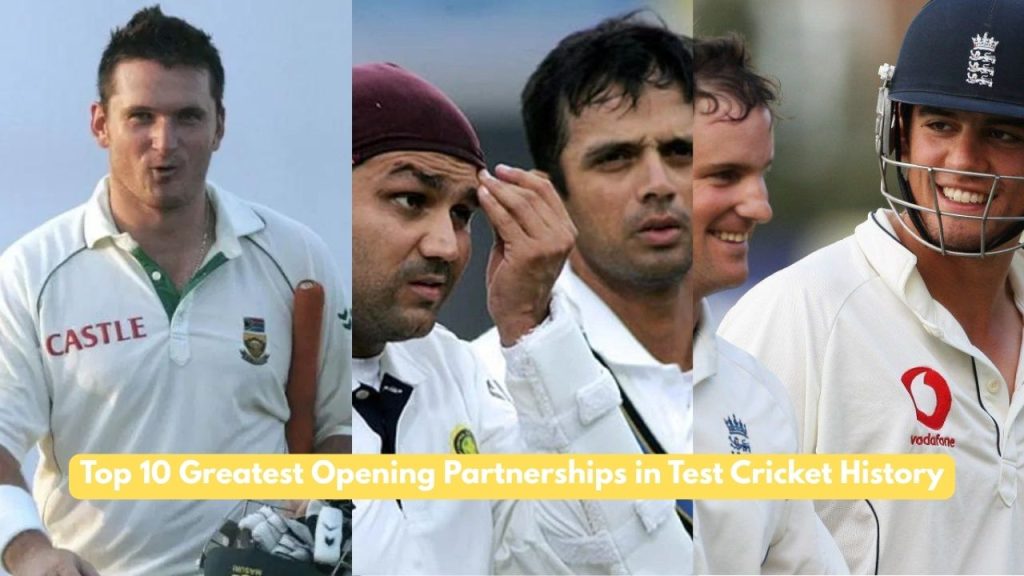 Opening Partnerships in Test Cricket History
