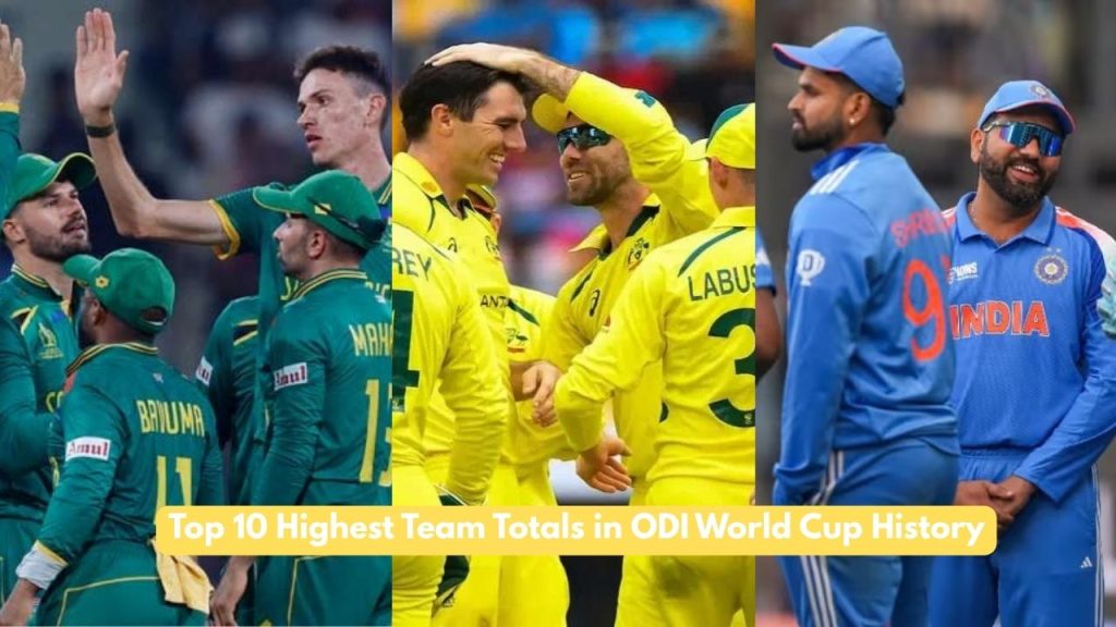Highest Team Totals in ODI World Cup