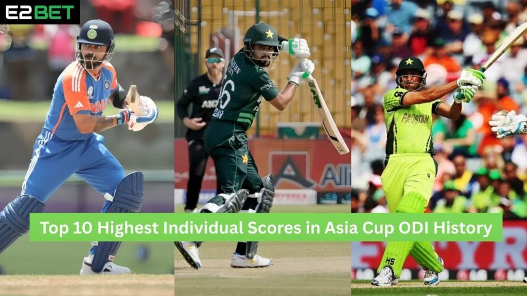 Highest Individual Scores in Asia Cup ODI History